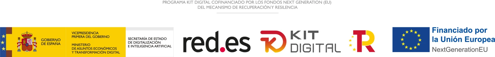 Programa Kit Digital cofinanciado por los fondos Next Generation (EU) del Mecanismo de Recuperación y Resiliencia. Gobierno de España, red.es, Plan de Recuperación, Transformación y Resiliencia. Financiado por la Unión Europea, NextGenerationEU.